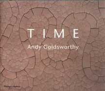 Time - Goldsworthy, Andy, and Friedman, Terry (Introduction by)