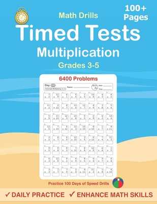 Timed Tests: Multiplication Math Drills, Practice 100 days of speed drills: Digits 0-12, Grades 3-5 - Hippidoo, and Lalgudi, Sujatha