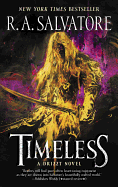 Timeless: A Drizzt Novel
