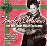 Timeless Christmas with the Glenn Miller Orchestra