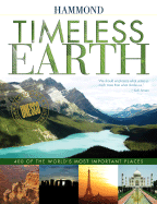 Timeless Earth: 400 of the World's Most Important Places - Hammond (Creator)