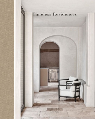 Timeless Residences - Beta-Plus Publishing (Editor)