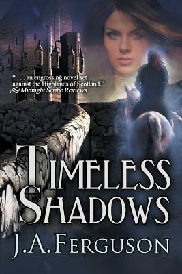 Timeless Shadows - Ferguson, J a