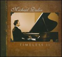 Timeless, Vol. 2 - Michael Dulin (piano)
