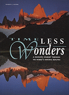 Timeless Wonders: A Fantastic Journey Through the World's Natural Beauties