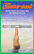 Timeout: Sports Stories as a Game Plan for Spiritual Success