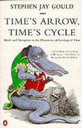 Time's Arrow, Time's Cycle: Myth And Metaphor in the Discovery of Geological Time