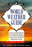 Times Books World Weather Guide - Smith, Gordon, and Pearce, E A