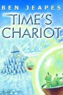 Time's Chariot - Jeapes, Ben