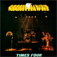 Times Four - The Nighthawks