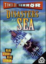 Times of Terror Vol. 3: Disasters At Sea - 