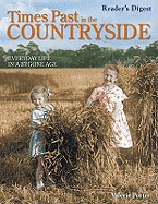 Times Past in the Countryside: Everyday Life in a Bygone Age