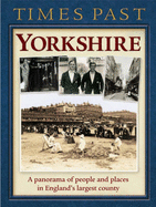 Times Past Yorkshire