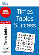 Times Tables Age 7-11: Skills Practice