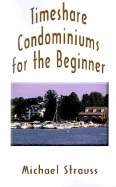 Timeshare Condominiums for the Beginner