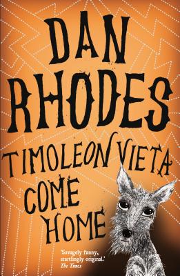 Timoleon Vieta Come Home - Rhodes, Dan