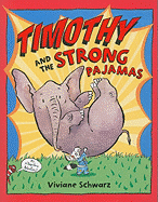 Timothy and the Strong Pajamas