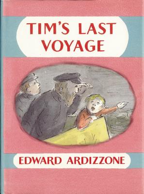 Tim's Last Voyage - Ardizzone, Edward