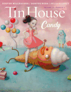 Tin House Magazine: Candy: Vol. 19, No. 3