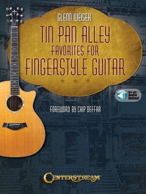 Tin Pan Alley Favorites for Fingerstyle Guitar - Weiser, Glenn