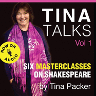 Tina Talks: Six Masterclasses on Shakespeare
