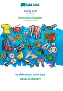 Ting Vit - Australian English, t din tranh minh ha: BABADADA Vietnamese - Australian English, visual dictionary