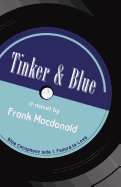 Tinker and Blue, a Novel