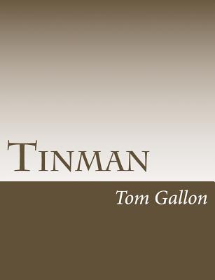 Tinman - Gallon, Tom