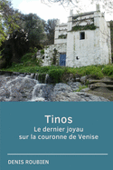 Tinos. Le dernier joyau sur la couronne de Venise