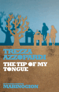 Tip of My Tongue: New Stories from the Mabibogion