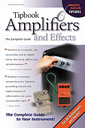Tipbook Amplifiers & Effects: The Complete Guide
