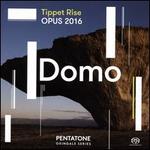 Tippet Rise Opus 2016: Domo