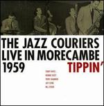 Tippin': Live in Morecambe 1959