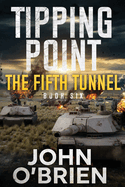 Tipping Point: The Fifth Tunnel