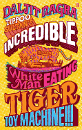 Tippoo Sultan's Incredible White-Man-Eating Tiger Toy-Machine!!!