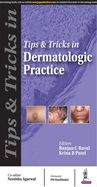 Tips & Tricks in Dermatologic Practice