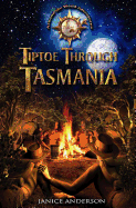 Tiptoe Through Tasmania