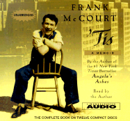 Tis Unabridged: A Memoir - McCourt, Frank (Read by)