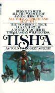 Tisha: The Story of a Young Teacher in the Alaska Wilderness.