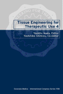 Tissue Engineering for Therapeutic Use #4
