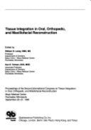 Tissue Integration in Oral, Orthopedic and Maxillofacial Reconstruction - Laney, Willwam, and Laney, William R