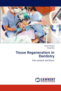 Tissue Regeneration in Dentistry