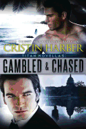 Titan Novellas: Gambled & Chased