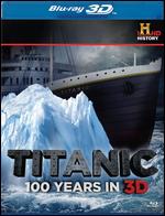 Titanic: 100 Years in 3D [Blu-ray] - Sharon Petzoid