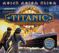 Titanic: The Search for the Lost Fugitives