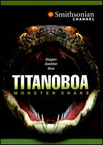 Titanoboa: Monster Snake - Martin Kemp