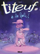 Titeuf: A la folie ! (13)