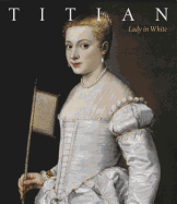 Titian: Lady in White