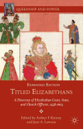 Titled Elizabethans: A Directory of Elizabethan Court, State, and Church Officers, 1558-1603