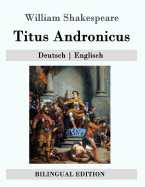 Titus Andronicus: Deutsch - Englisch